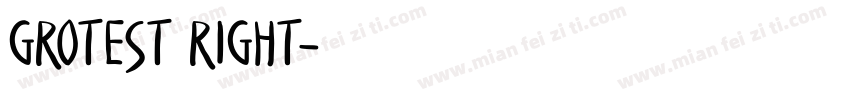 GROTEST RIGHT字体转换